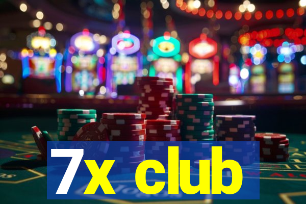 7x club